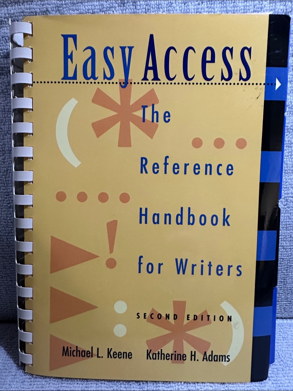 The Easy Access Handbook: A Writer's Guide and Reference (Compact Tabbed Edition